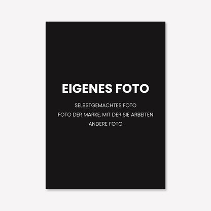 Poster Eigenes Foto